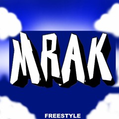 MRAK Freestyle
