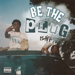 Be The Plug