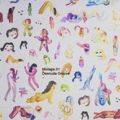 Mixtape 01 - Desnuda Groove