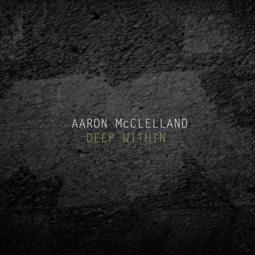 Aaron McClelland Deep Within (radio edit) mena music