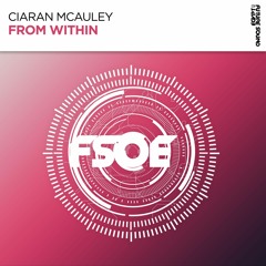 Ciaran McAuley - From Within [FSOE]