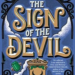 [View] KINDLE 💑 The Sign of the Devil (The Frey & McGray) by  Oscar de Muriel [KINDL