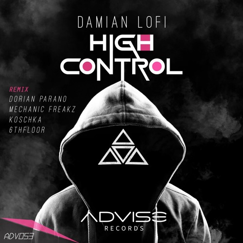 Damian LoFI [High Control - Advise Records]