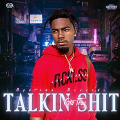 TALKIN SHIT