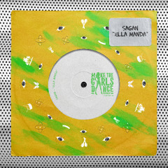 Sagan - Ella Manda [Make The Girls Dance Records]
