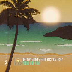 AVAD166 - Brittany Egbert & Elated present Sea To Sky - Young And Alive