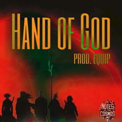 NOTC Hand Of God prod Equip Ft CAS Shinobi Kush VURS GabrielTheMessenger