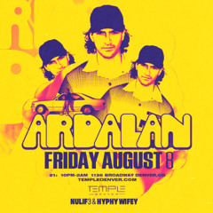 Live from Temple Nightclub (Denver, CO) – Hyphy Wifey, NuLif3, Ardalan: 08/08/25