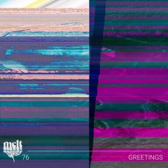 melt mix vol. 76 - GREETINGS