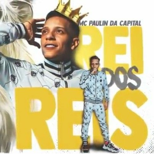MC Paulin da Capital - Rei Dos Reis (Áudio Oficial) DJ GM e DJ Thi Marquez