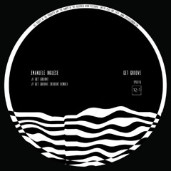 Emanuele Inglese - Get Groove (Reboot Remix)