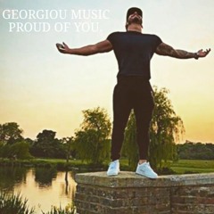 Georgiou Music - Proud of you