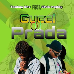 Gucci ou Prada ( txoboy kira & Silvio Trapboy).mp3