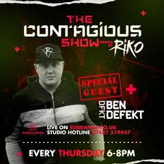 The Contagious Show With DJ Riko + Special Guest Ben Defekt (23/04/20
