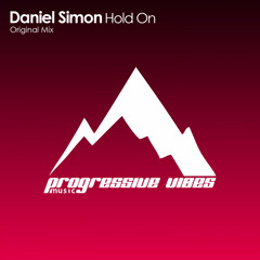 Daniel Simon - Hold On (Original Mix) [Progressive Vibes Music - PVM156]