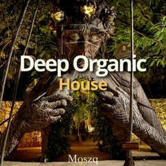 Deep Organic House
