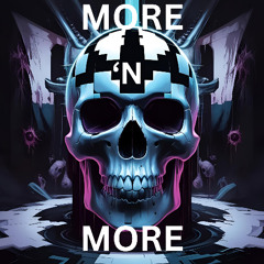 MORE 'N MORE PROD.NXTTY