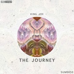 King Joe - The Journey //SUM0050