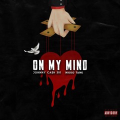 On My Mind ft. Nikko Tank