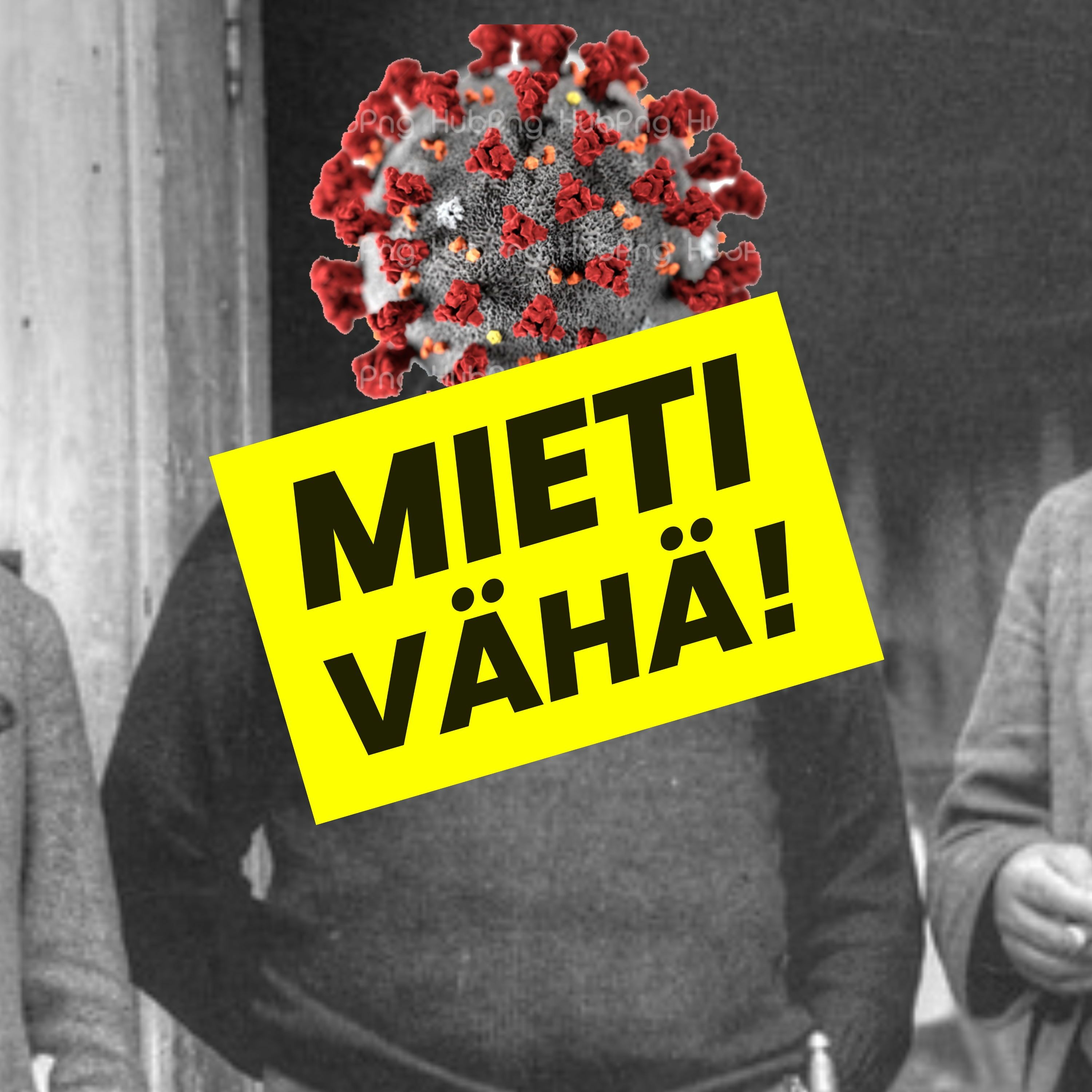 MIETI VÄHÄ!