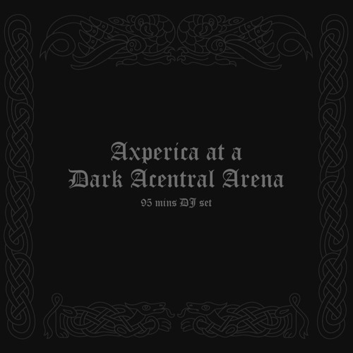 Axperica at a Dark Acentral Arena [Blunderdome 17-10-2025]