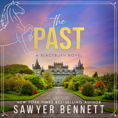 The Past (Bluegrass Empires, Book #4)