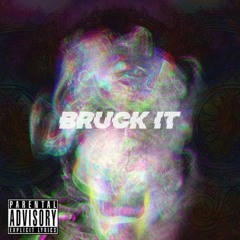 Bruck it