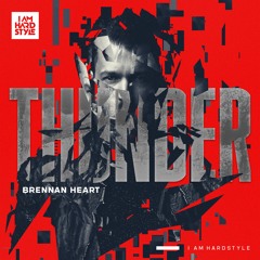 Brennan Heart - Thunder