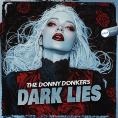 The Donny Donkers - Dark Lies
