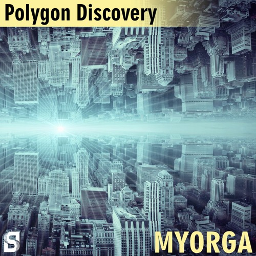 Myorga - Polygon Discovery (Original Mix)