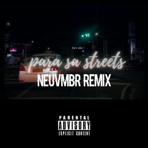 Para Sa Streets [NEUVMBR EDIT] FREE DOWNLOAD