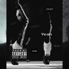 Yeah yeah Yeah ft. Von_T (prod. ysp)