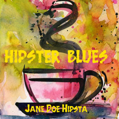 Hipster Blues