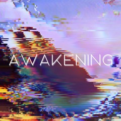 AWAKENING - Instrumental EDM