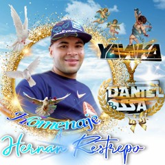 HOMENAJE A HERNAN RESTREPO - DANIEL OSSA DJ B2B DJ YANKA #GUARACHA