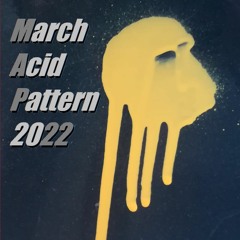 MAP March 2022 (Acid Bat)