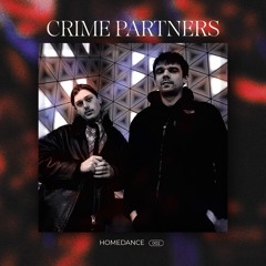 HOMEDANCE #002 - Crime Partners [HD002]