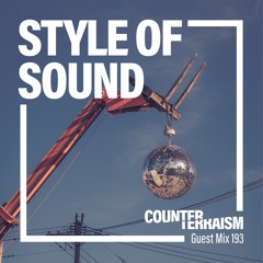 Counterterraism Guest Mix 193: Style of Sound
