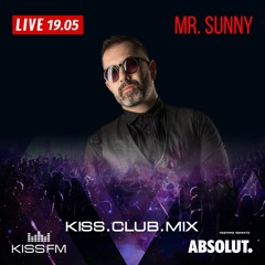 Mr.Sunny @ KISS.CLUB.MIX (LIVE)(KISS FM UKRAINE) [19.05.2020]