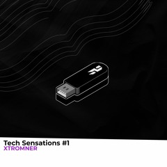 Tech Sensations #1 - XTROMNER SET
