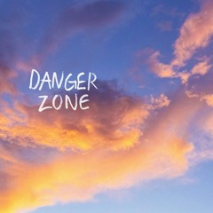 Danger Zone