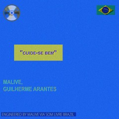 Malive, Guilherme Arantes - Cuide-se bem (Club Mix)