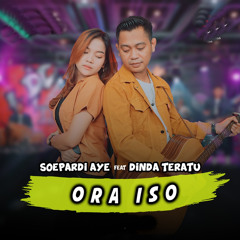 Ora Iso (feat. Dinda Teratu)