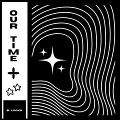 Our Time