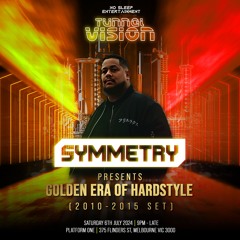 SYMMETRY PRESENTS -The Golden Era of Hardstyle (2010-2015) NSE 6/7/24