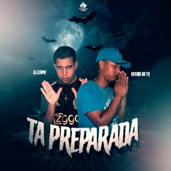 TA PREPARADA - MC NEGUIM DO TR & DJ LEO MV