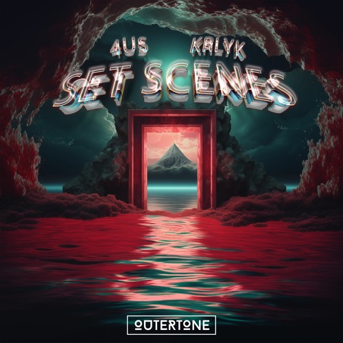 4US & KRLYK - Set Scenes [Outertone Release]