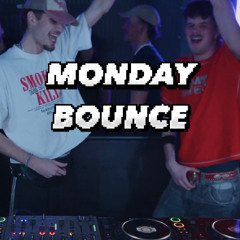 MONDAY BOUNCE / BANGER MONDYAZ SET - STILLI