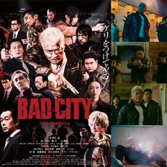 Japanese Action Cinema: Bad City