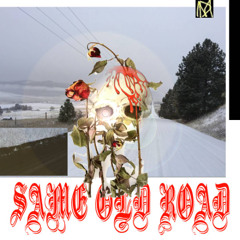 Same Old Road